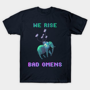 WE RISE - Bad Omens T-Shirt